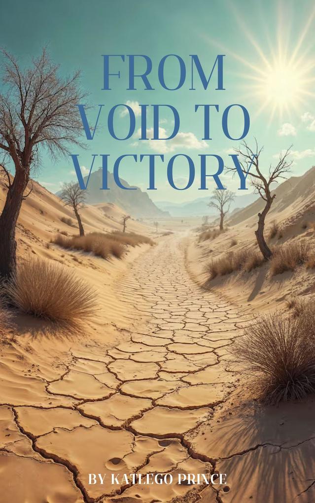 From Void to Victory