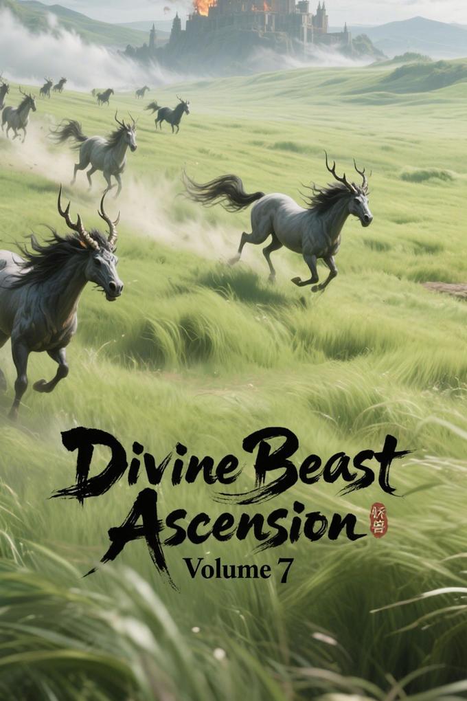 Divine Beast Ascension Volume 7