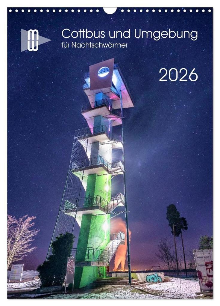 Cottbus und Umgebung für Nachtschwärmer (Wandkalender 2026 DIN A3 hoch) CALVENDO Monatskalender