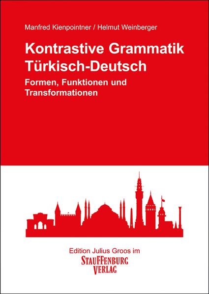 Kontrastive Grammatik. Türkisch-Deutsch