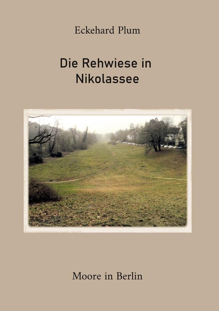 Die Rehwiese in Nikolassee