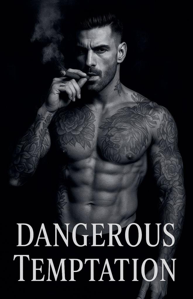 Dangerous Temptation