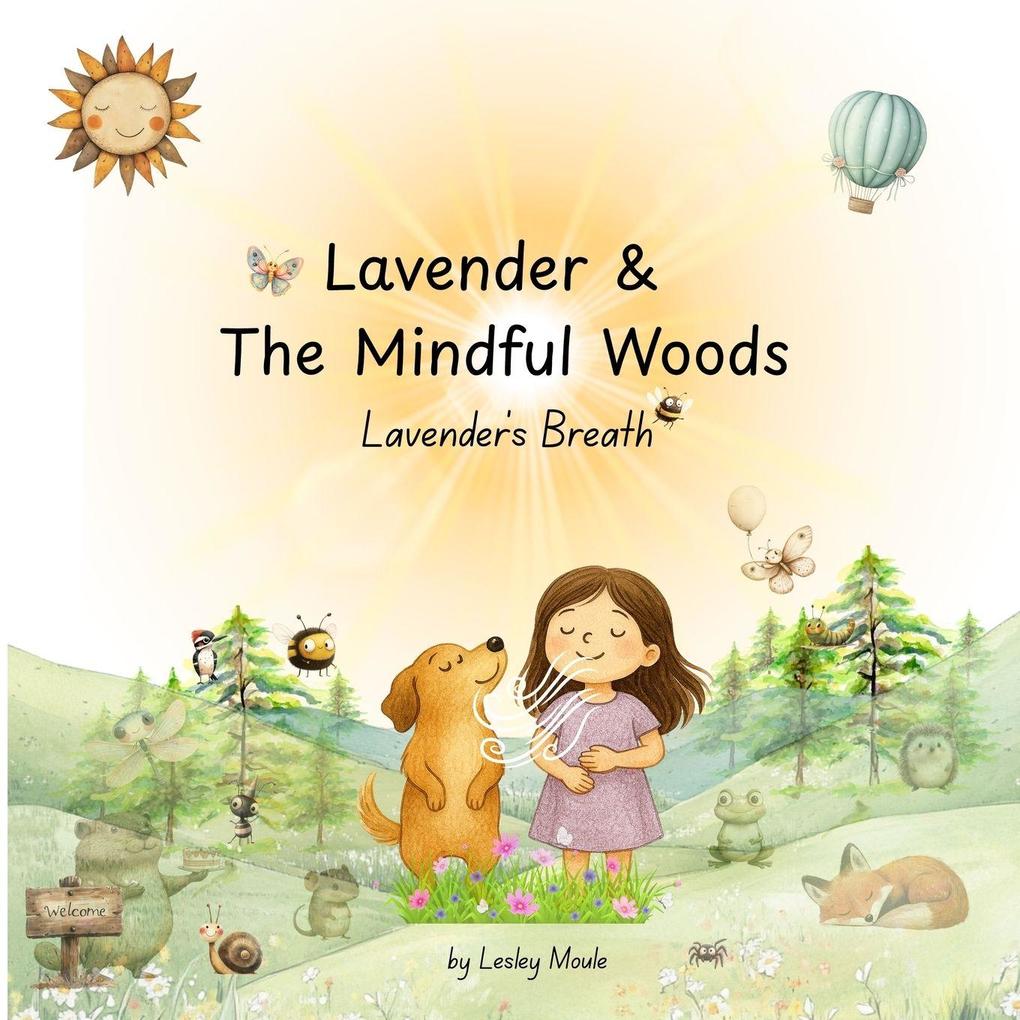 Lavender & The Mindful Woods