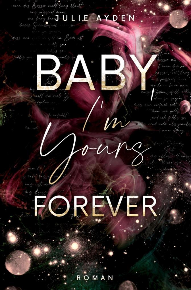 Baby I'm yours forever