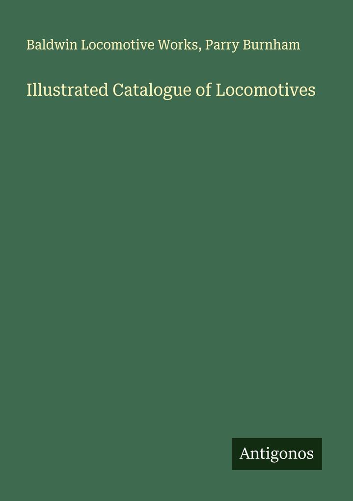Illustrated Catalogue of Locomotives