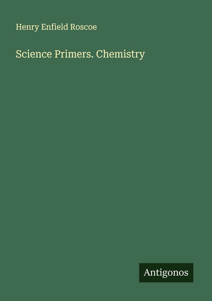 Science Primers. Chemistry