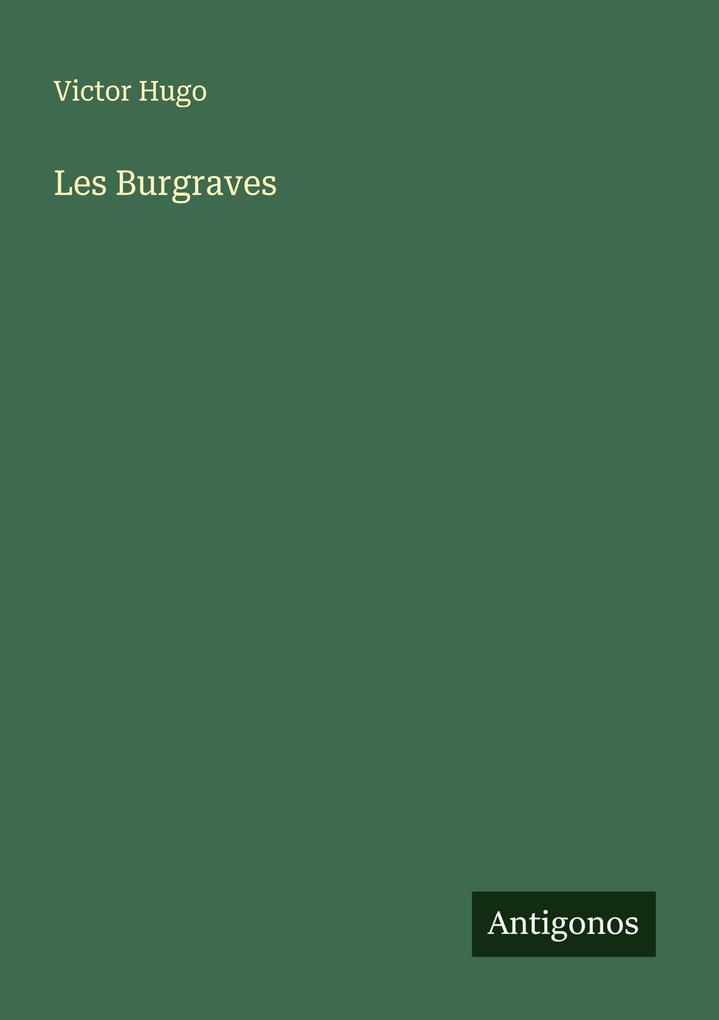 Les Burgraves