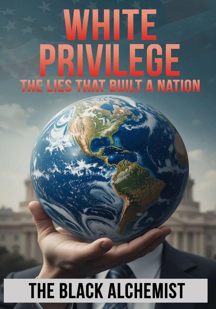 WHITE PRIVILEGE