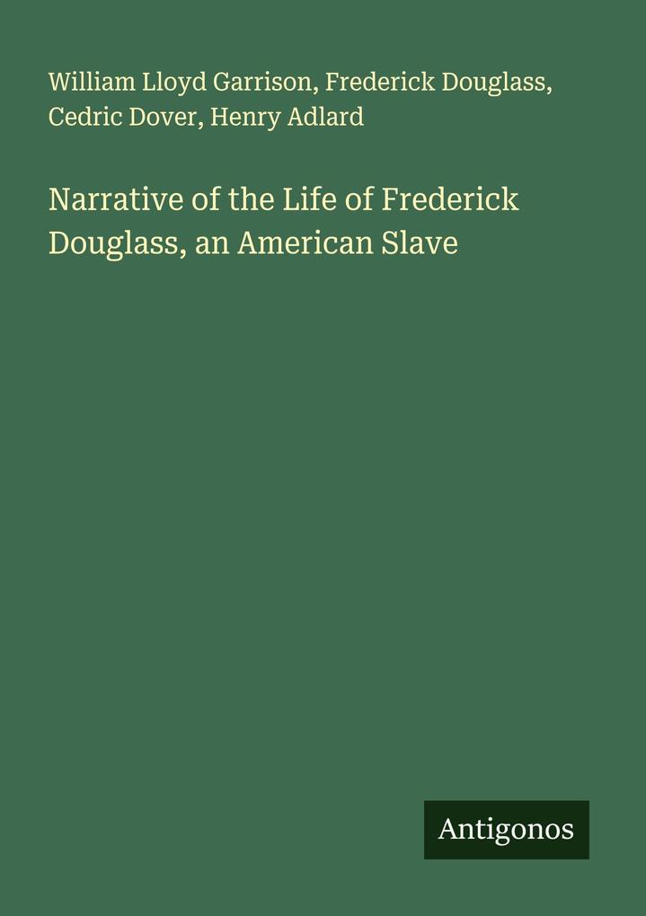 Narrative of the Life of Frederick Douglass an American Slave