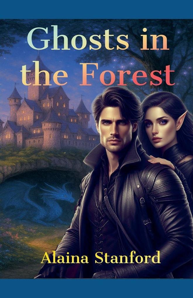 Ghosts In The Forest