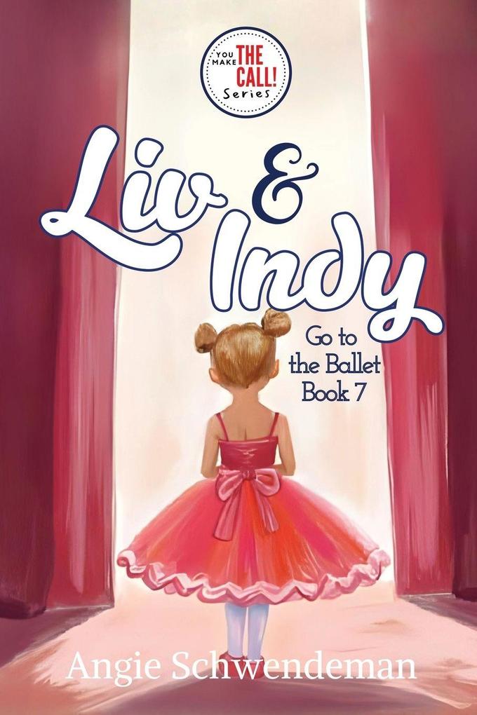 Liv & Indy Go to the Ballet