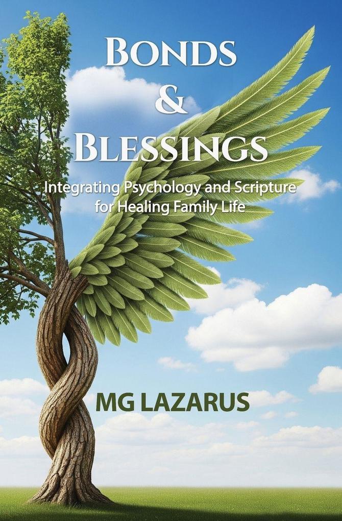 Bonds and Blessings