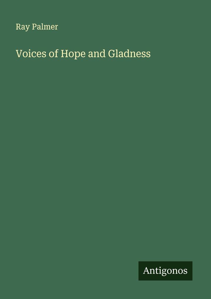 Voices of Hope and Gladness