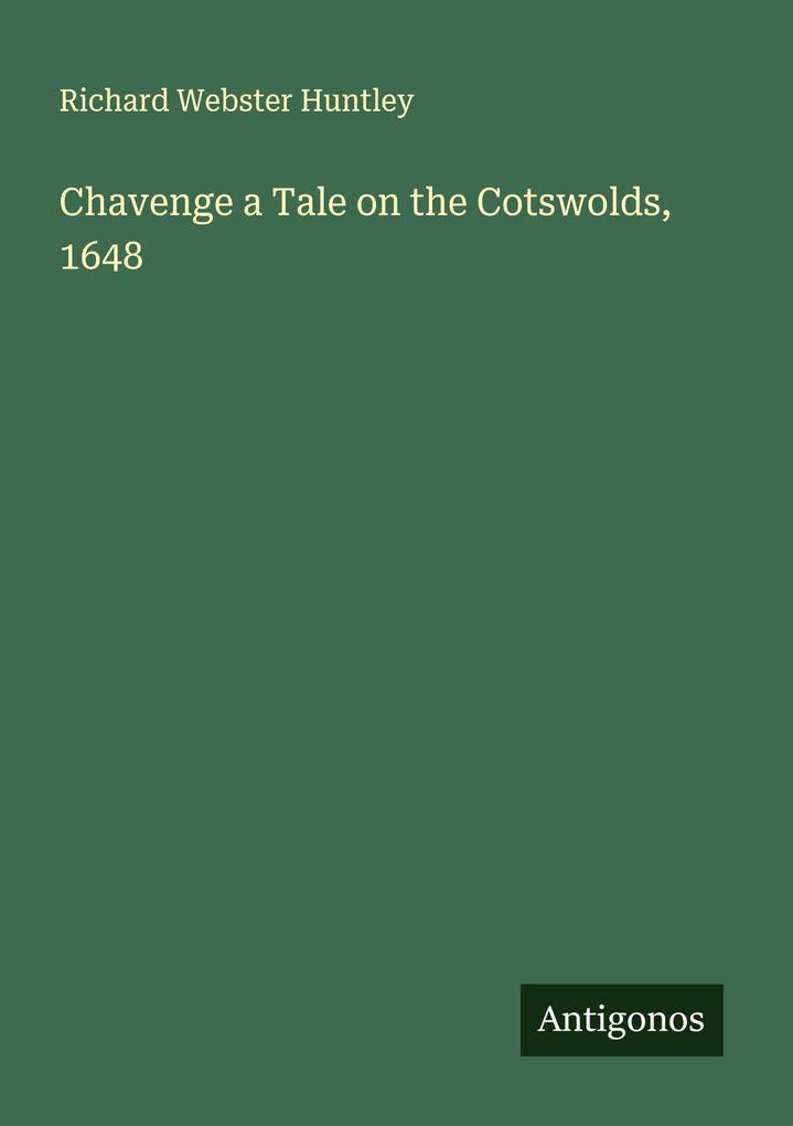 Chavenge a Tale on the Cotswolds 1648