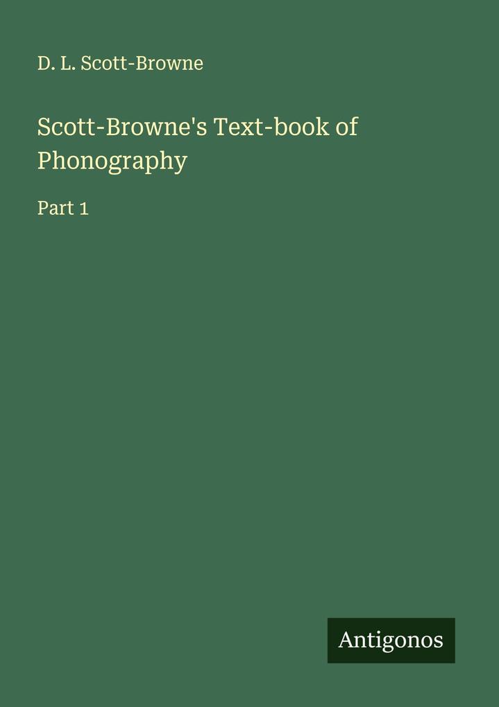 Scott-Browne's Text-book of Phonography