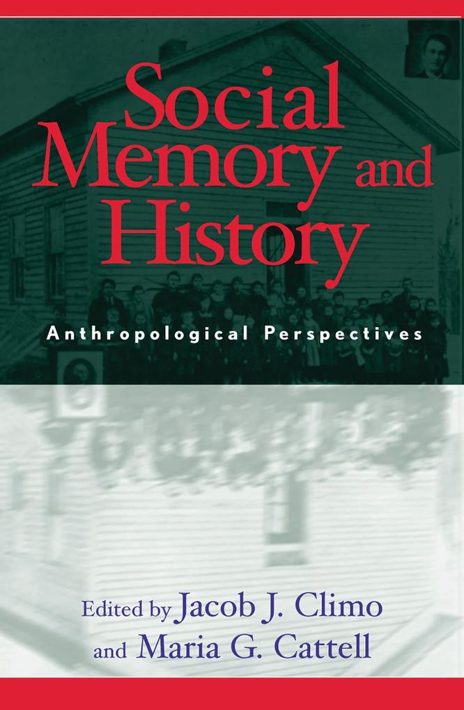 Social Memory and History