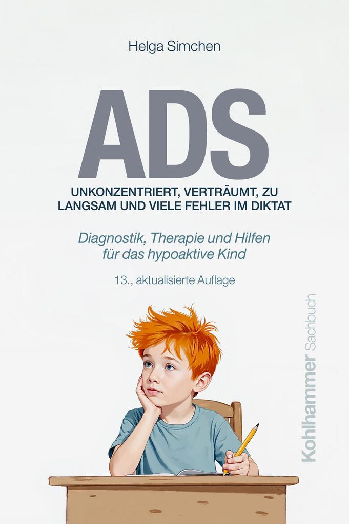 ADS. Unkonzentriert verträumt zu langsam und viele Fehler im Diktat