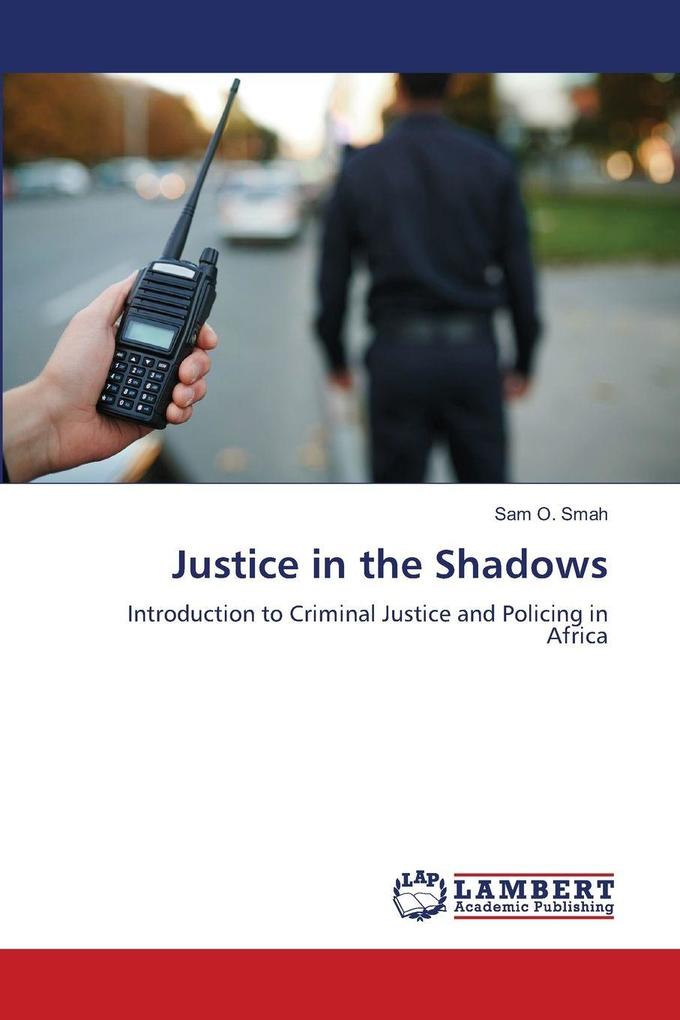 Justice in the Shadows