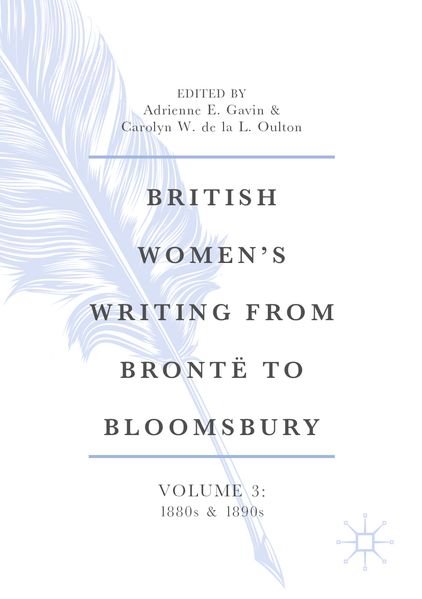 British Women's Writing from Brontë to Bloomsbury Volume 3