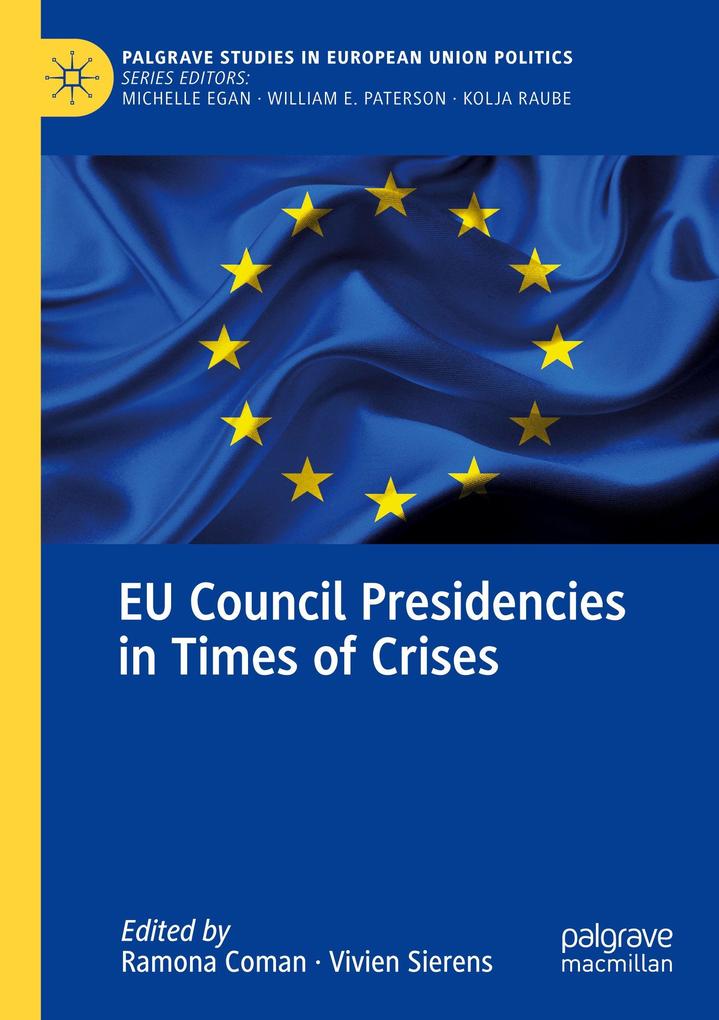 EU Council Presidencies in Times of Crises