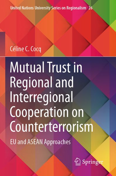 Mutual Trust in Regional and Interregional Cooperation on Counterterrorism