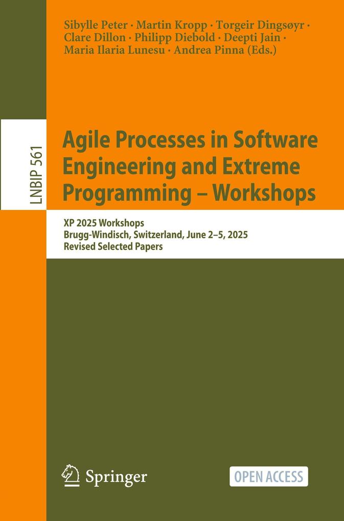 Agile Processes in Software Engineering and Extreme Programming - Workshops