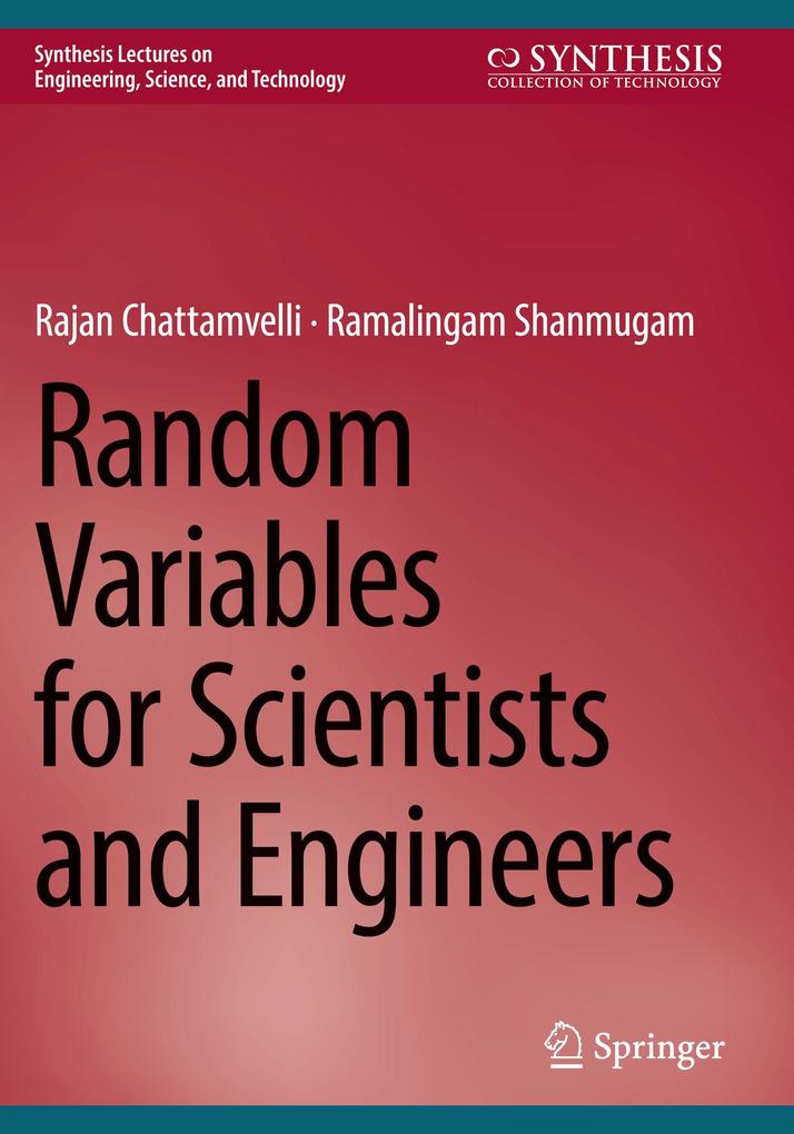 Random Variables for Scientists and Engineers