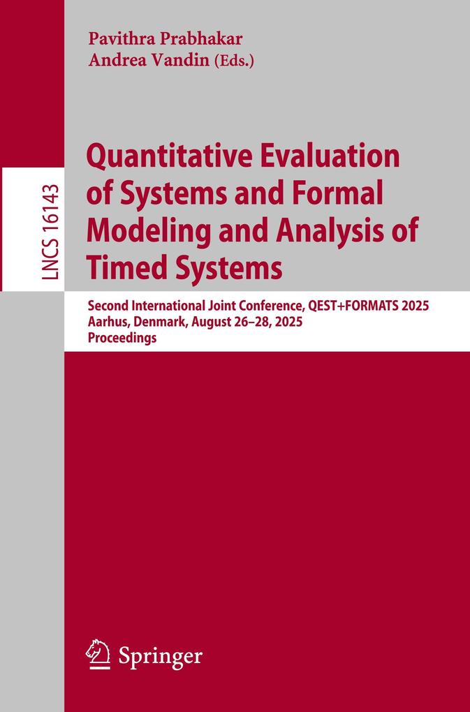 Quantitative Evaluation of Systems and Formal Modeling and Analysis of Timed Systems