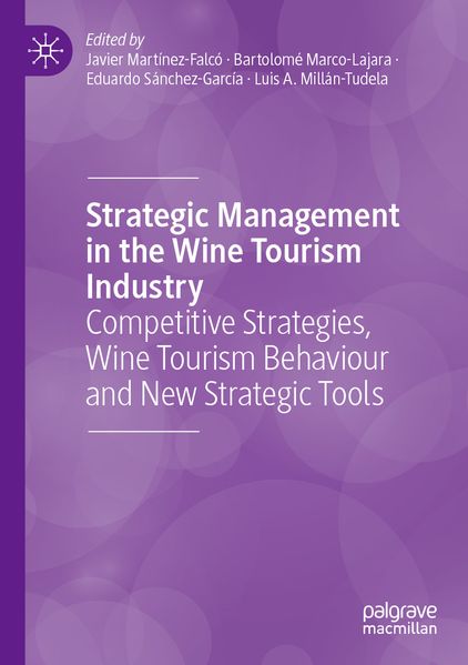 Strategic Management in the Wine Tourism Industry