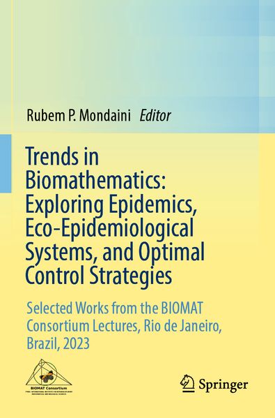 Trends in Biomathematics: Exploring Epidemics Eco-Epidemiological Systems and Optimal Control Strategies