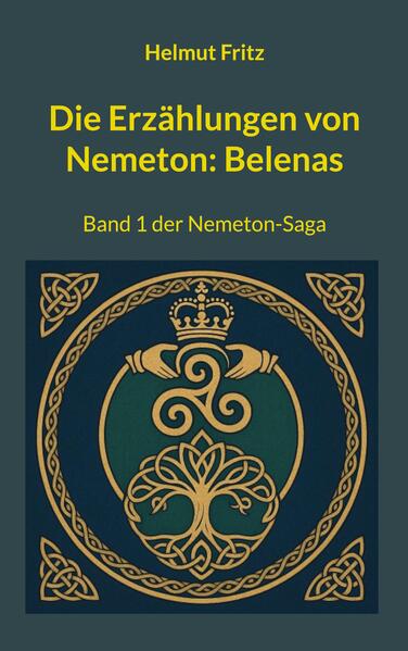 Die Erzählungen von Nemeton: Belenas