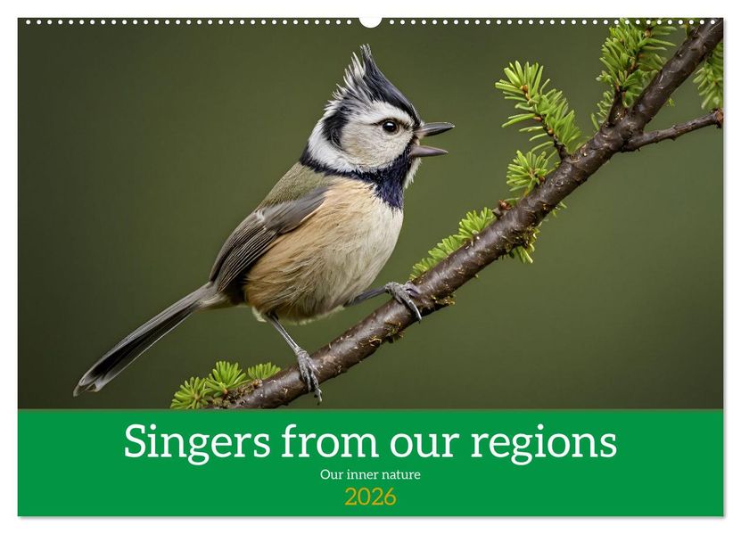 Singers from our regions - Our intimate nature (Wall Calendar 2026 DIN A2 landscape) CALVENDO 12 Month Wall Calendar