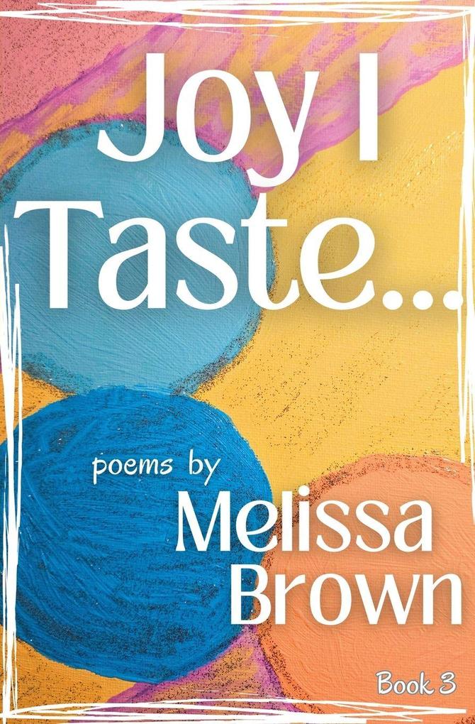 Joy I Taste