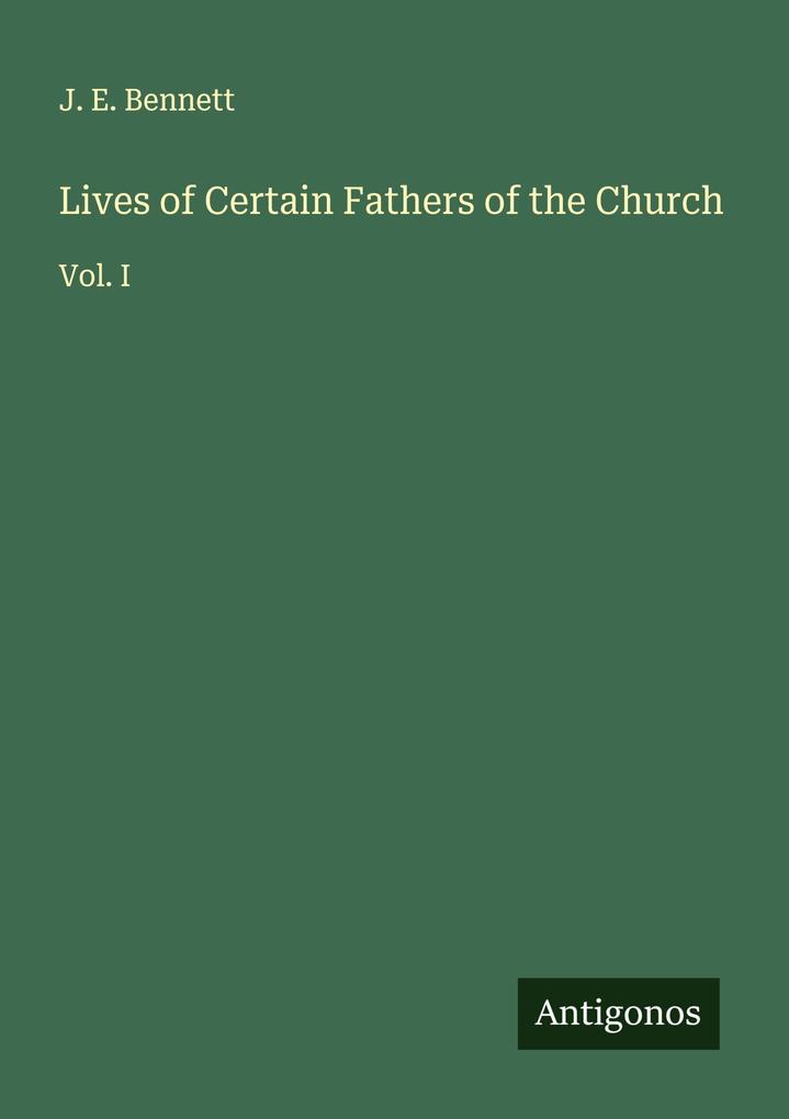 Lives of Certain Fathers of the Church