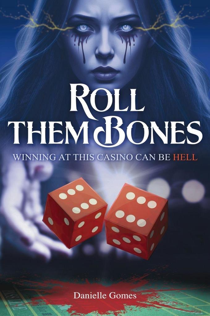 Roll Them Bones