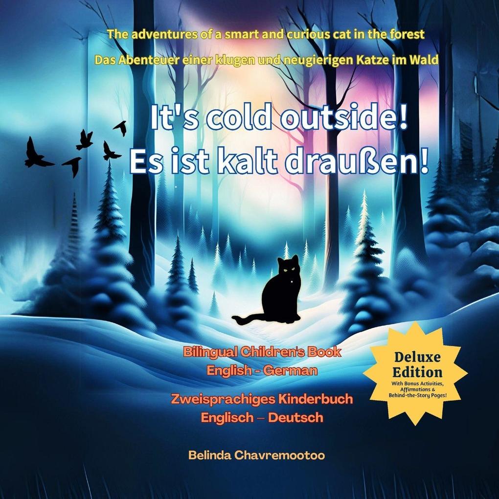 It's Cold Outside! / Es ist kalt draußen! (Bilingual