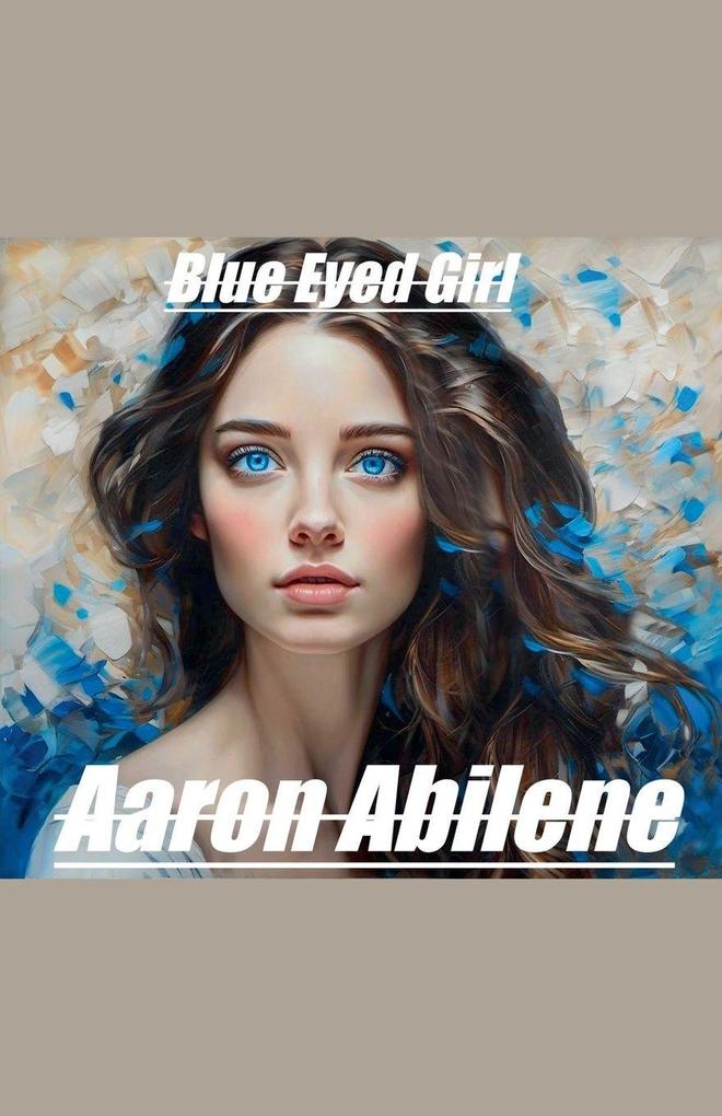 Blue Eyed Girl