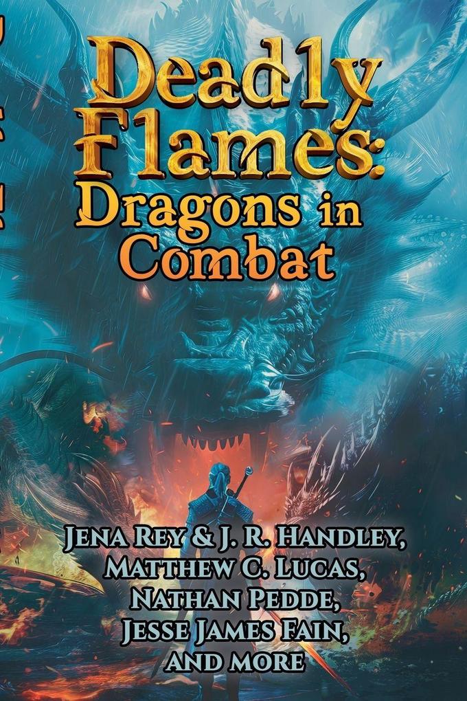 Deadly Flames