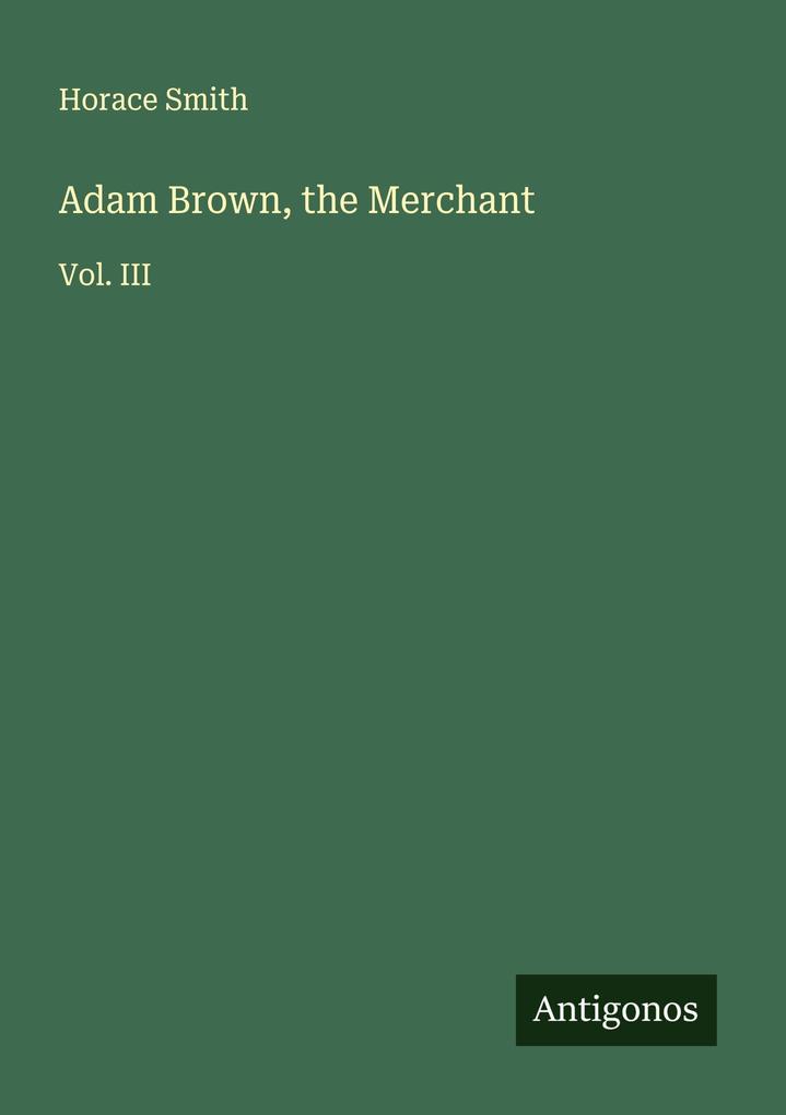 Adam Brown the Merchant