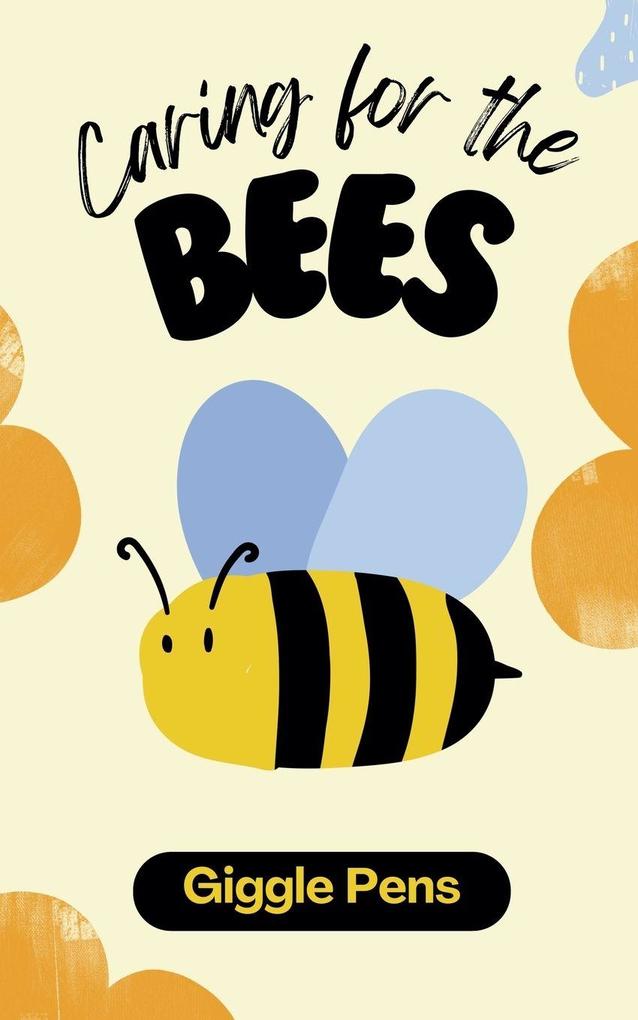 Caring for the Bees