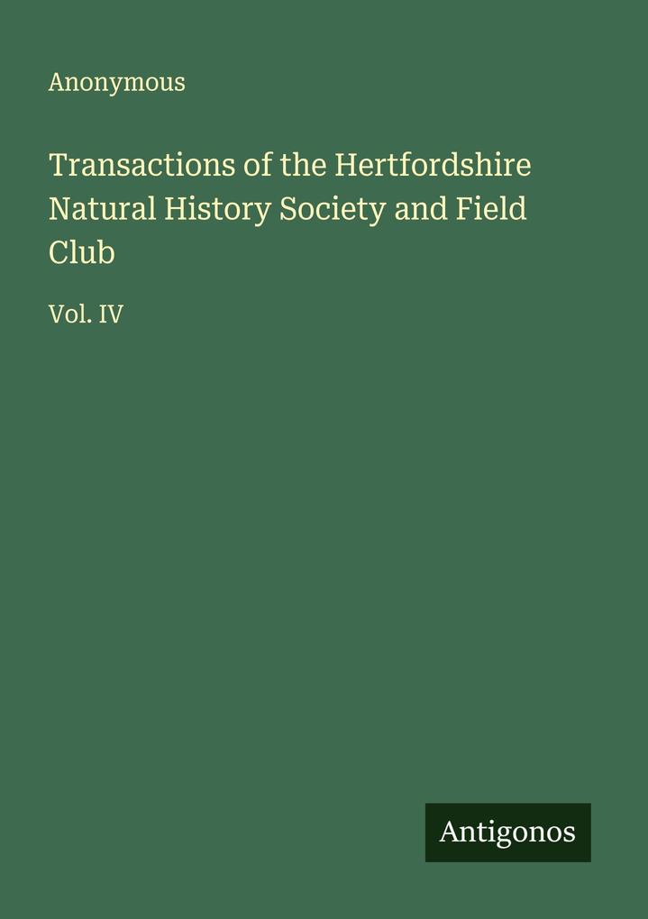 Transactions of the Hertfordshire Natural History Society and Field Club