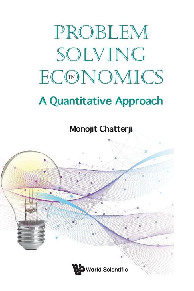 PROBLEM SOLVING IN ECONOMICS