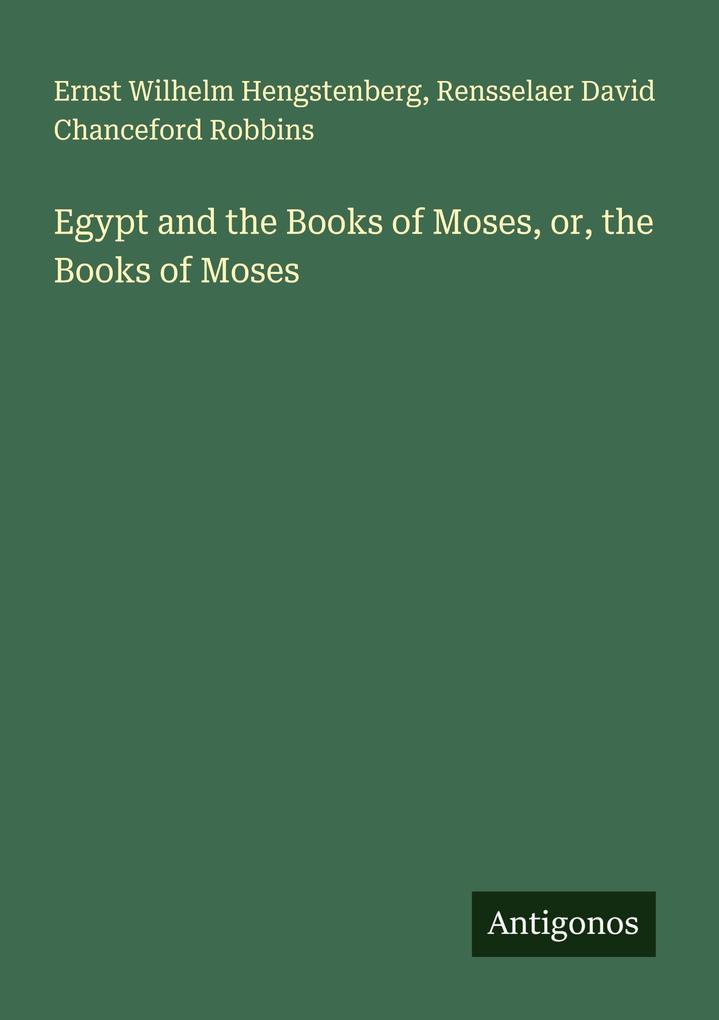 Egypt and the Books of Moses or the Books of Moses