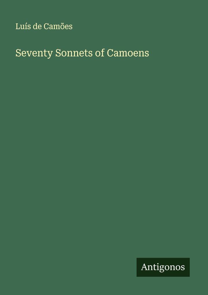 Seventy Sonnets of Camoens