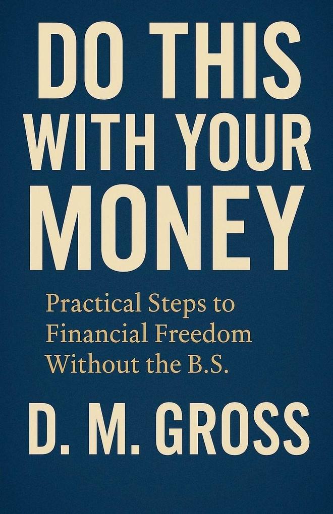 Do This With Your Money