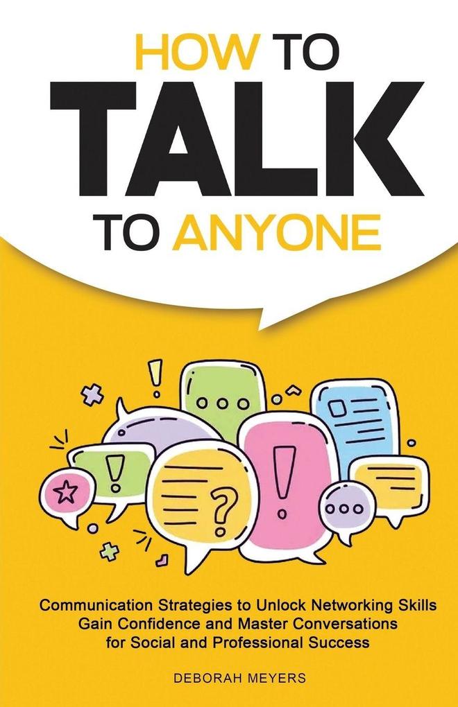 How to Talk to Anyone