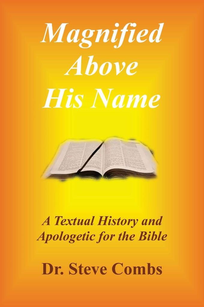 Magnified Above His Name