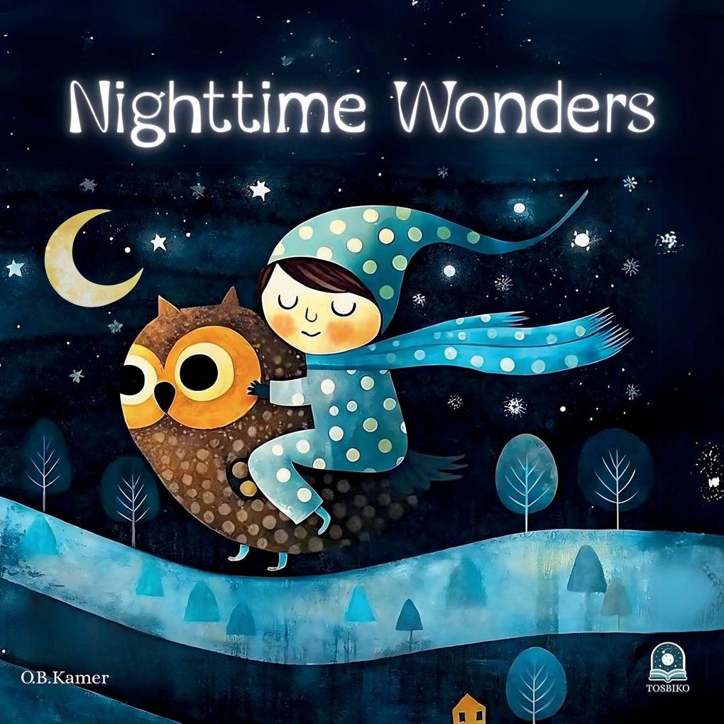 Nighttime Wonders