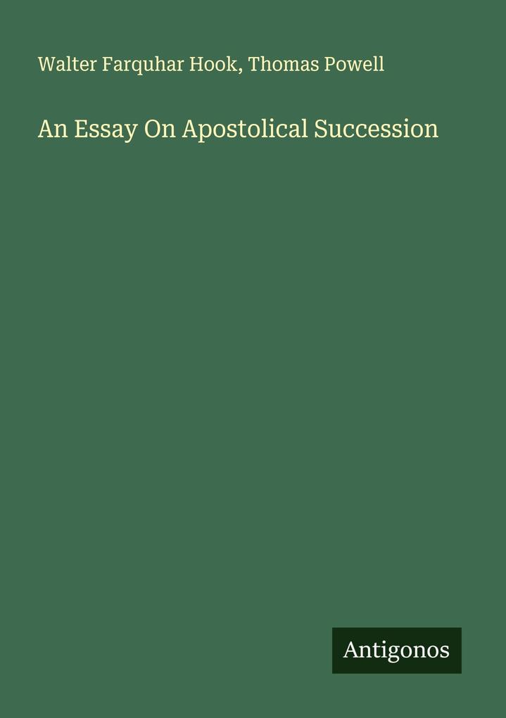 An Essay On Apostolical Succession