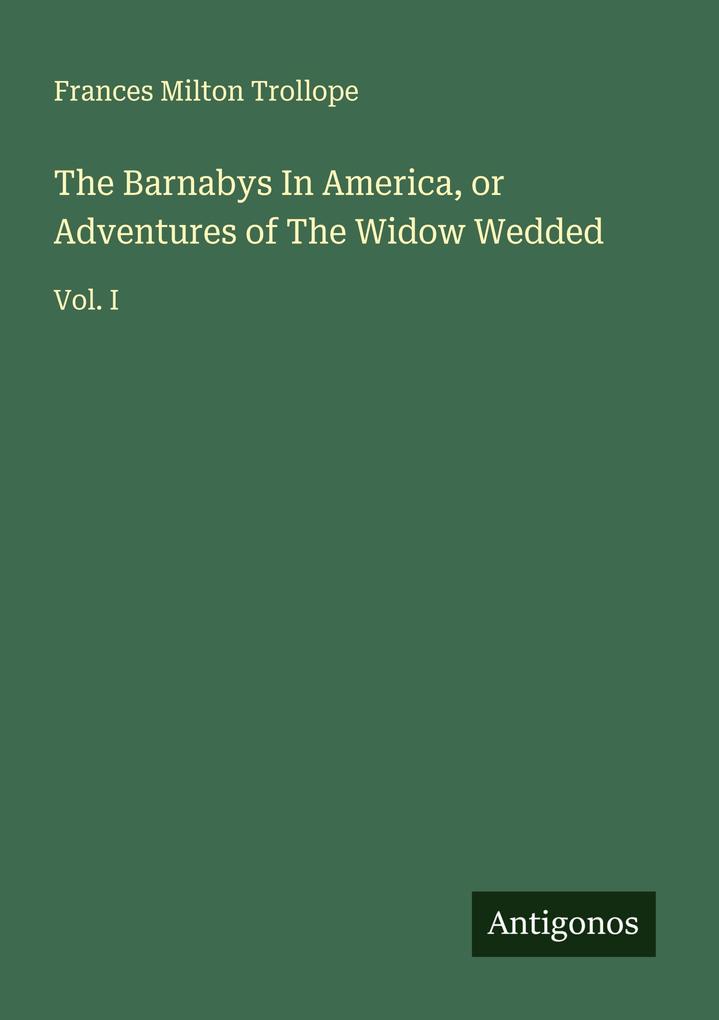 The Barnabys In America or Adventures of The Widow Wedded